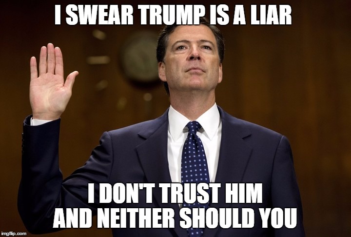 James Comey Testified Again And Again He Lied: LOCK HIM UP DAMIT!